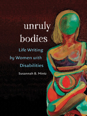 cover image of Unruly Bodies